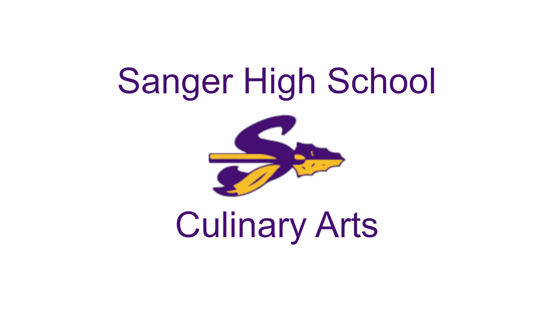 Sanger High School Culinary Arts